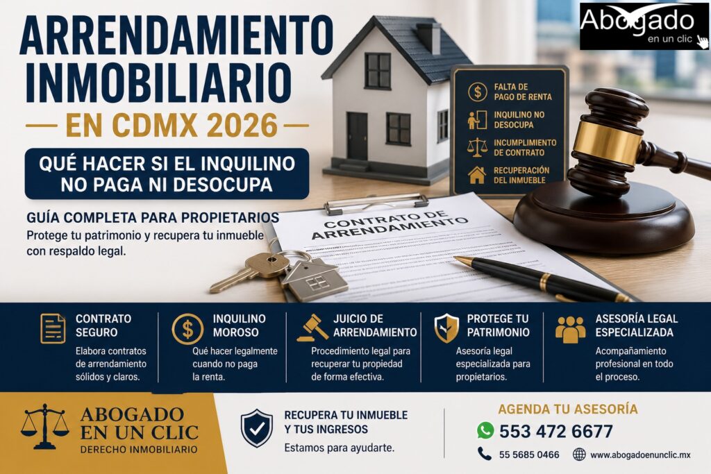 Arrendamiento inmobiliario en CDMX 2026. Imagen sobre recuperación de inmuebles, inquilinos morosos, contratos de arrendamiento, juicio de desocupación y asesoría legal para propietarios.